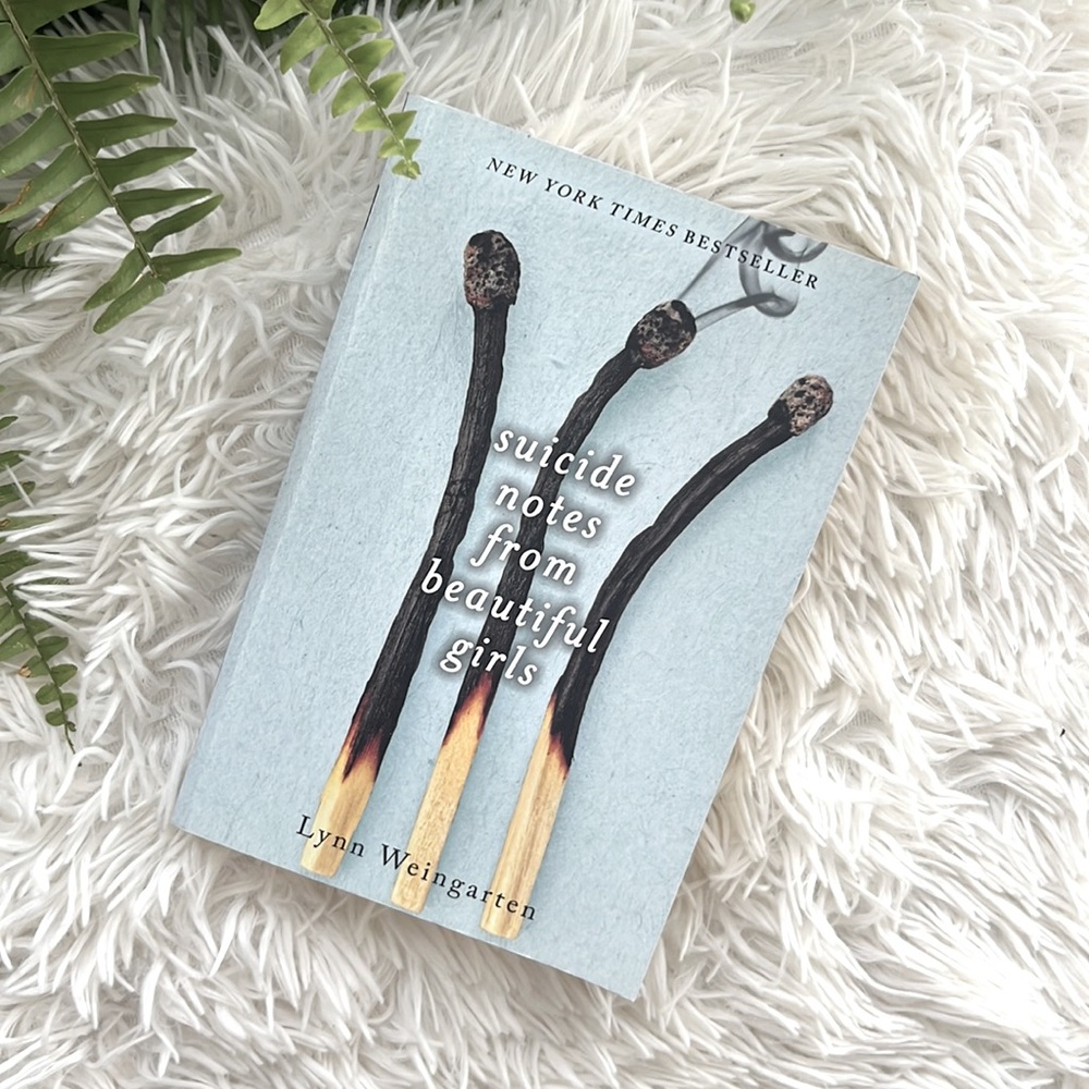 Suicide Notes From Beautiful Girls by Lynn Weingarten